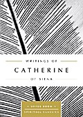 Writings of Catherine of Siena (Annotated)