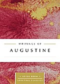 Writings of Augustine (Annotated)