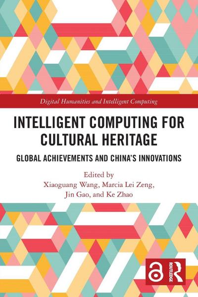 Intelligent Computing for Cultural Heritage