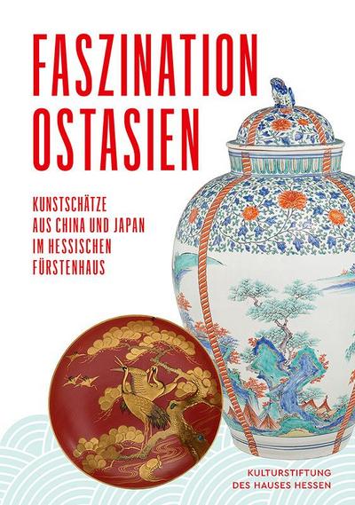 Faszination Ostasien