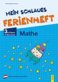 Mein schlaues Ferienheft Mathematik - 3. Klasse Volksschule