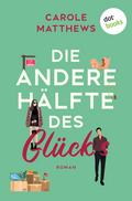Die andere Hälfte des Glücks