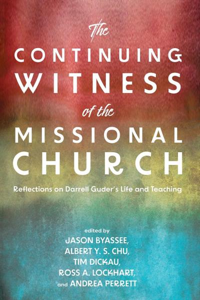 The Continuing Witness of the Missional Church