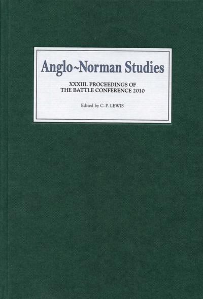 Anglo-Norman Studies XXXIII