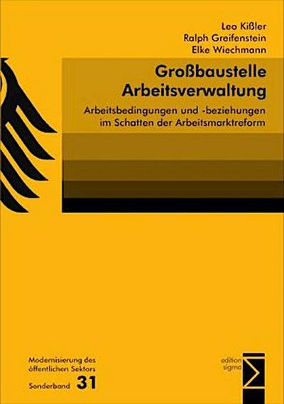 Großbaustelle Arbeitsverwaltung
