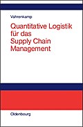 Quantitative Logistik für das Supply Chain Management