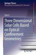 Three Dimensional Solar Cells Based on Optical Confinement