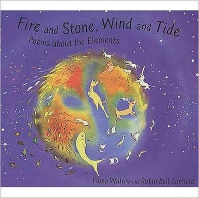 Fire and Stone, Wind and Tide