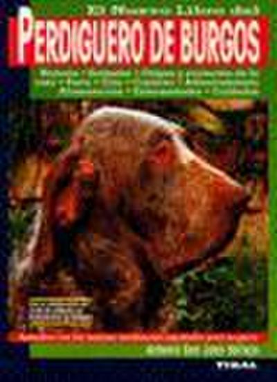 El nuevo libro del perdiguero de Burgos