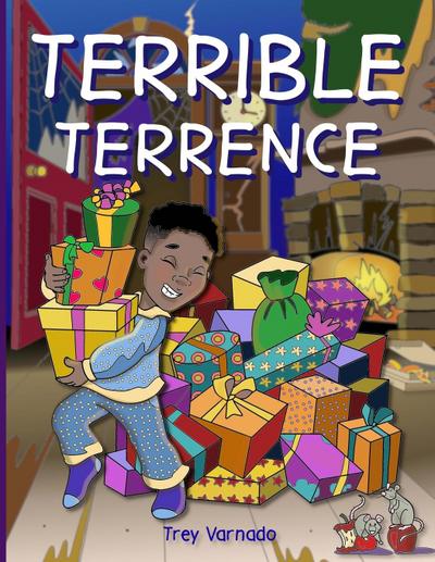 Terrible Terrence’s Christmas Adventure!