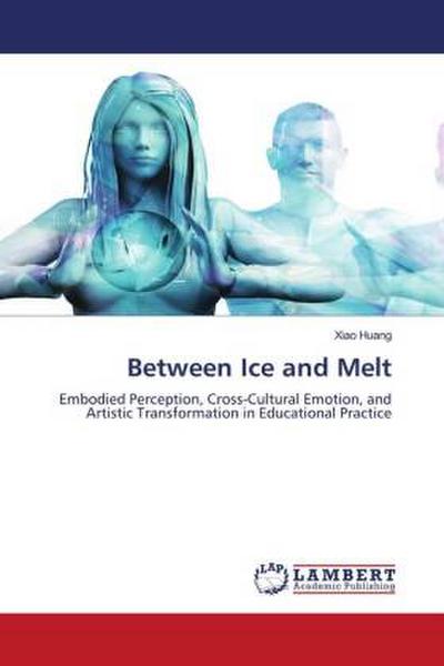 Between Ice and Melt