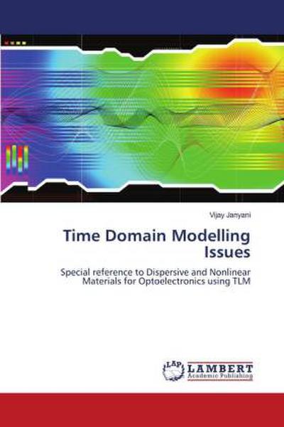 Time Domain Modelling Issues