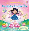 Mein glitzerndes Fühlbuch: Die kleine Funkelfee