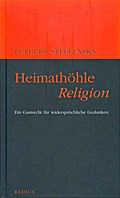 Heimathöhle Religion