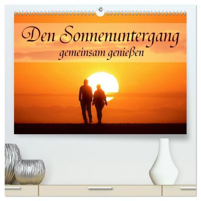 Den Sonnenuntergang gemeinsam genießen (hochwertiger Premium Wandkalender 2026 DIN A2 quer), Kunstdruck in Hochglanz