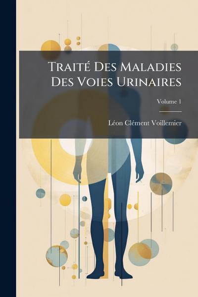 TraitÃ(c) Des Maladies Des Voies Urinaires
