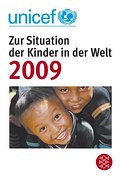 UNICEF -Report 2009. Stoppt sexuelle Ausbeutung!