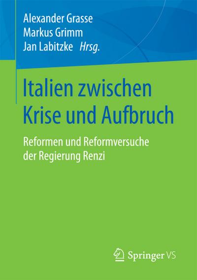 Italien zwischen Krise und Aufbruch