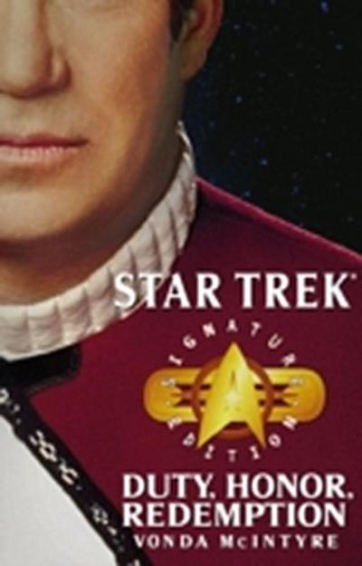 Star Trek: Signature Edition: Duty, Honor, Redemption