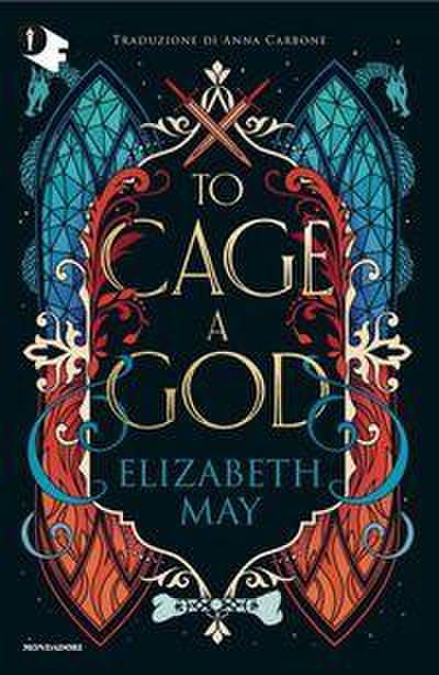 To cage a god. Ediz. italiana