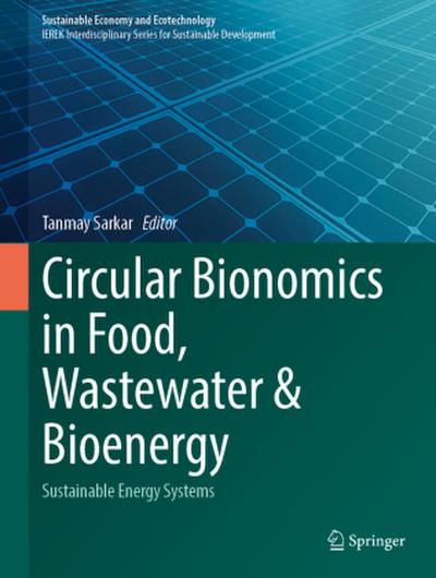 Circular Bionomics in Food, Wastewater and Bioenergy