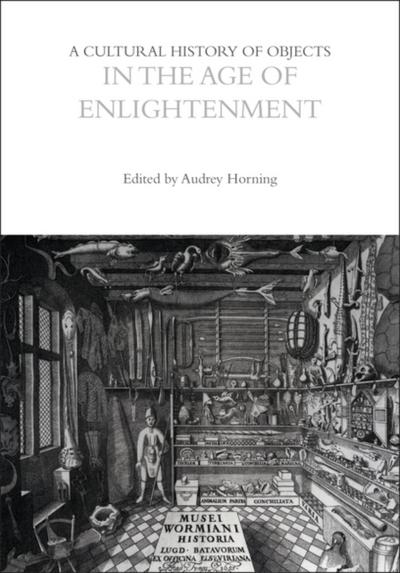 Cultural History of Objects in the Age of Enlightenment