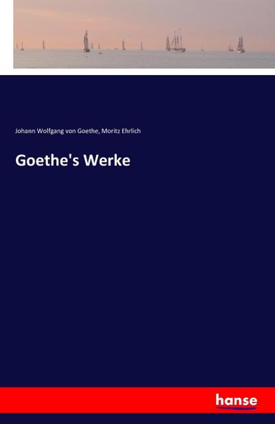 Goethe’s Werke