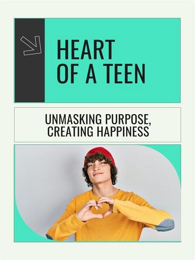 Heart of a Teen