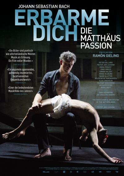 Erbarme Dich-Die Matthäus Passion