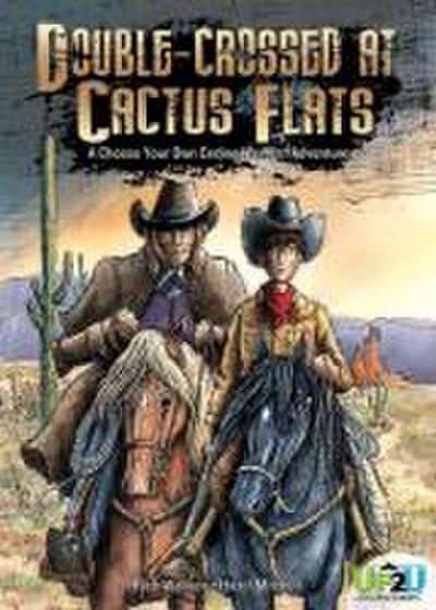 Double-Crossed at Cactus Flats: An Up2u Western Adventure