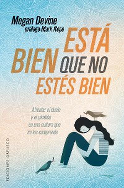 Está bien que no estés bien