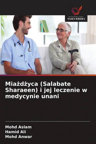 Mia¿d¿yca (Salabate Sharaeen) i jej leczenie w medycynie unani