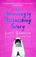 The Amazingly Astonishing Story