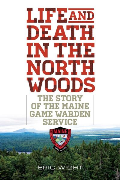 Life and Death in the North Woods