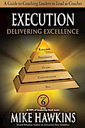 Execution: Delivering Excellence