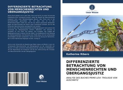 DIFFERENZIERTE BETRACHTUNG VON MENSCHENRECHTEN UND ÜBERGANGSJUSTIZ - Katherine Ribero
