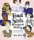 Bad Girls Throughout History