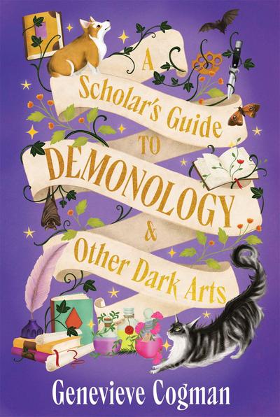 A Scholar’s Guide to Demonology & Other Dark Arts