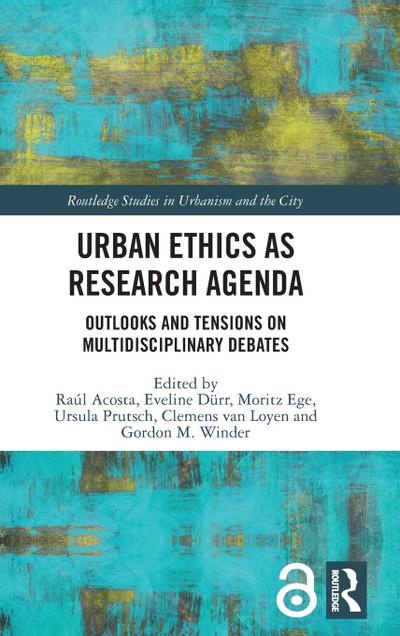 Urban Ethics as Research Agenda