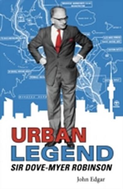 Urban Legend - Sir Dove-Myer Robinson