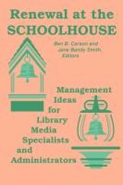 Renewal at the Schoolhouse