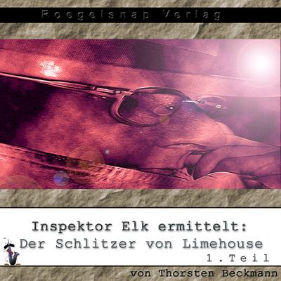 Inspector Elk ermittelt: Der Schlitzer von Limehouse 1.Teil