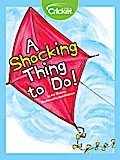 Shocking Thing to Do!