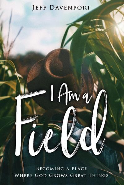 I Am a Field