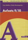 Aufsatz 9./10. Schuljahr