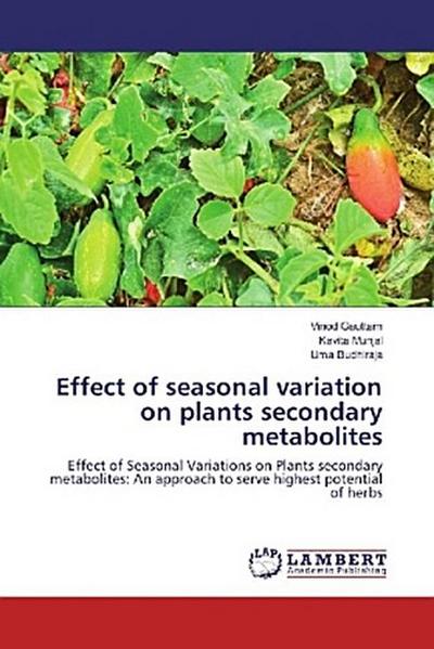 Effect of seasonal variation on plants secondary metabolites