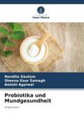 Probiotika und Mundgesundheit