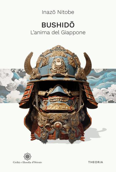 Bushido. L’anima del Giappone