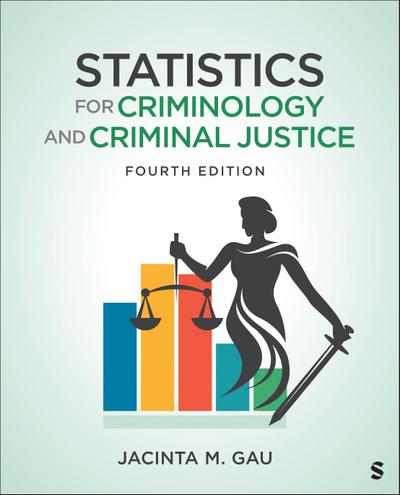 Statistics for Criminology and Criminal Justice