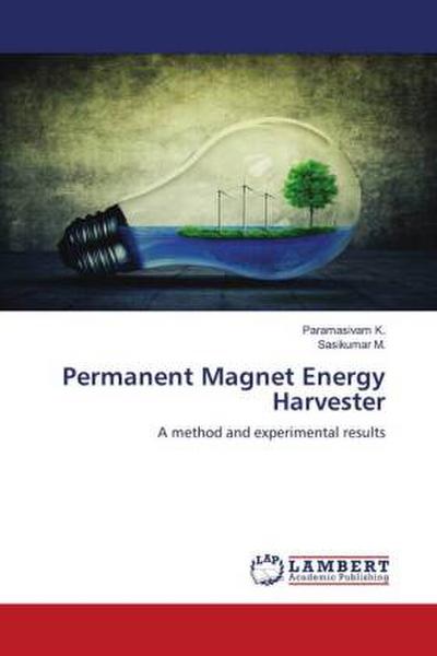Permanent Magnet Energy Harvester